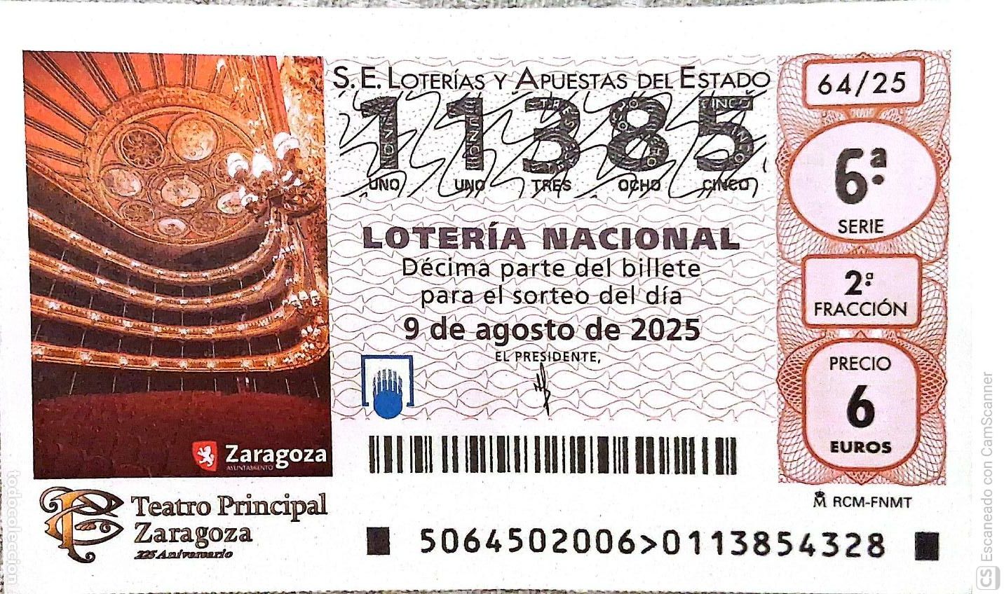 Loter&iacute;a Nacional: Espa&ntilde;a. Loter&iacute;a. 2025. Sorteo: 64 Teatro Principal. Zaragoza. Fecha: 9 agosto.