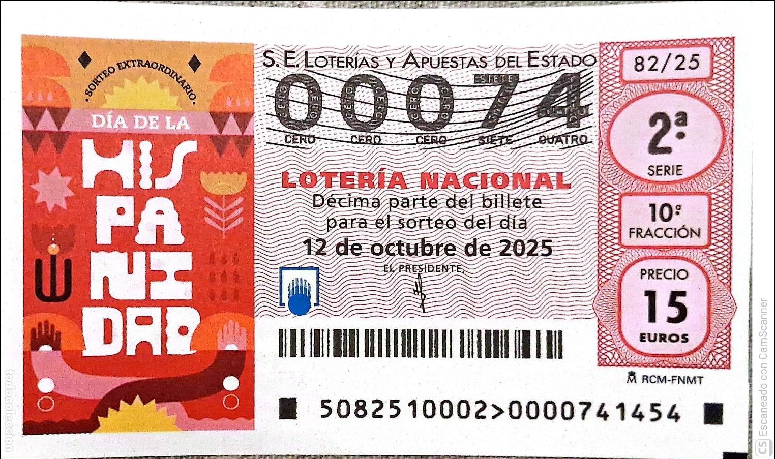 Loter&iacute;a Nacional: Espa&ntilde;a. Loter&iacute;a. 2025. Sorteo: 82 Sorteo Extraordinario: D&iacute;a de la Hispanidad. Fecha: 12 octubre.