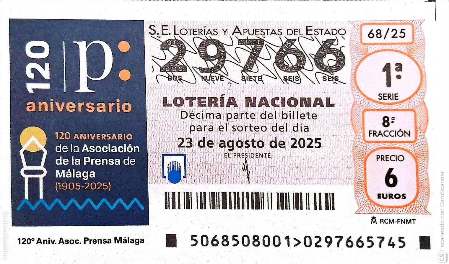 Loter&iacute;a Nacional: Espa&ntilde;a. Loter&iacute;a. 2025. Sorteo: 68 120 Aniversario de la Asociaci&oacute;n de la Prensa de M&aacute;laga. Fecha: 2