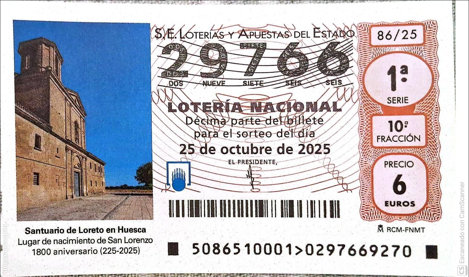 Nationale spanische Lotterie: Espa&ntilde;a. Loter&iacute;a. 2025. Sorteo: 86 Santuario de Loreta (Huesca). Lugar de nacimiento de San Lorenzo.