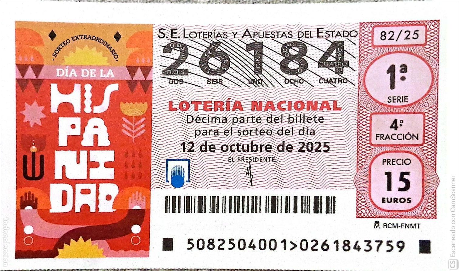 Nationale spanische Lotterie: Espa&ntilde;a. Loter&iacute;a. 2025. Sorteo: 82 Sorteo Extraordinario: D&iacute;a de la Hispanidad. Fecha: 12 octubre.
