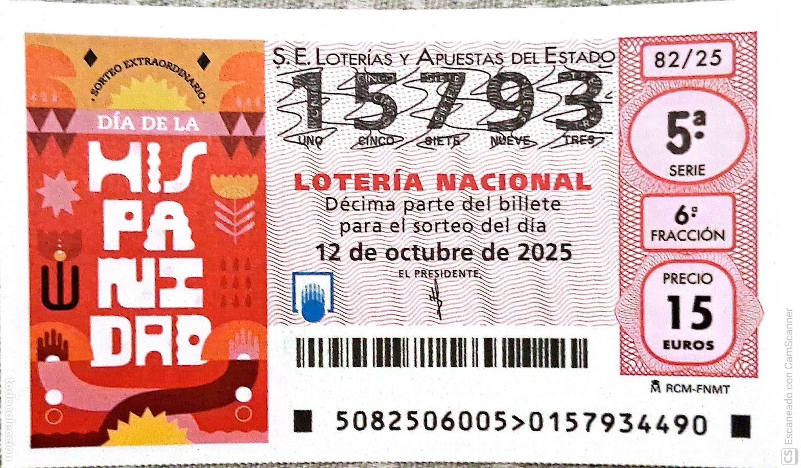 Nationale spanische Lotterie: Espa&ntilde;a. Loter&iacute;a. 2025. Sorteo: 82 Sorteo Extraordinario: D&iacute;a de la Hispanidad. Fecha: 12 octubre.