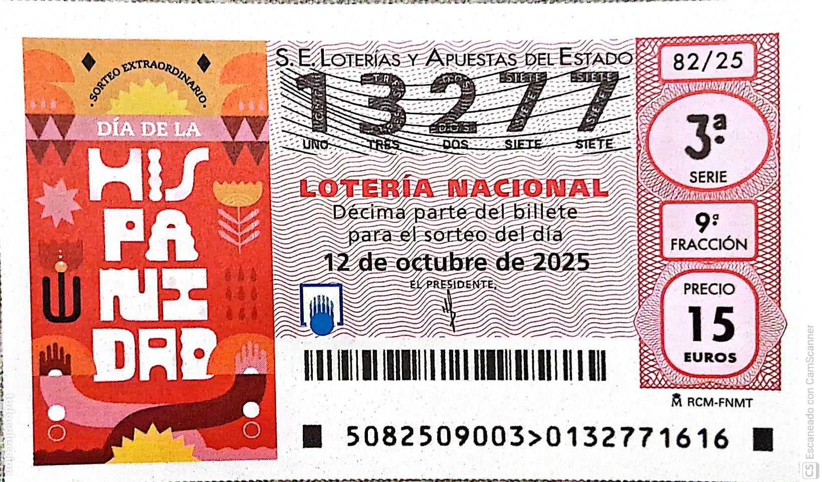Nationale spanische Lotterie: Espa&ntilde;a. Loter&iacute;a. 2025. Sorteo: 82 Sorteo Extraordinario: D&iacute;a de la Hispanidad. Fecha: 12 octubre.