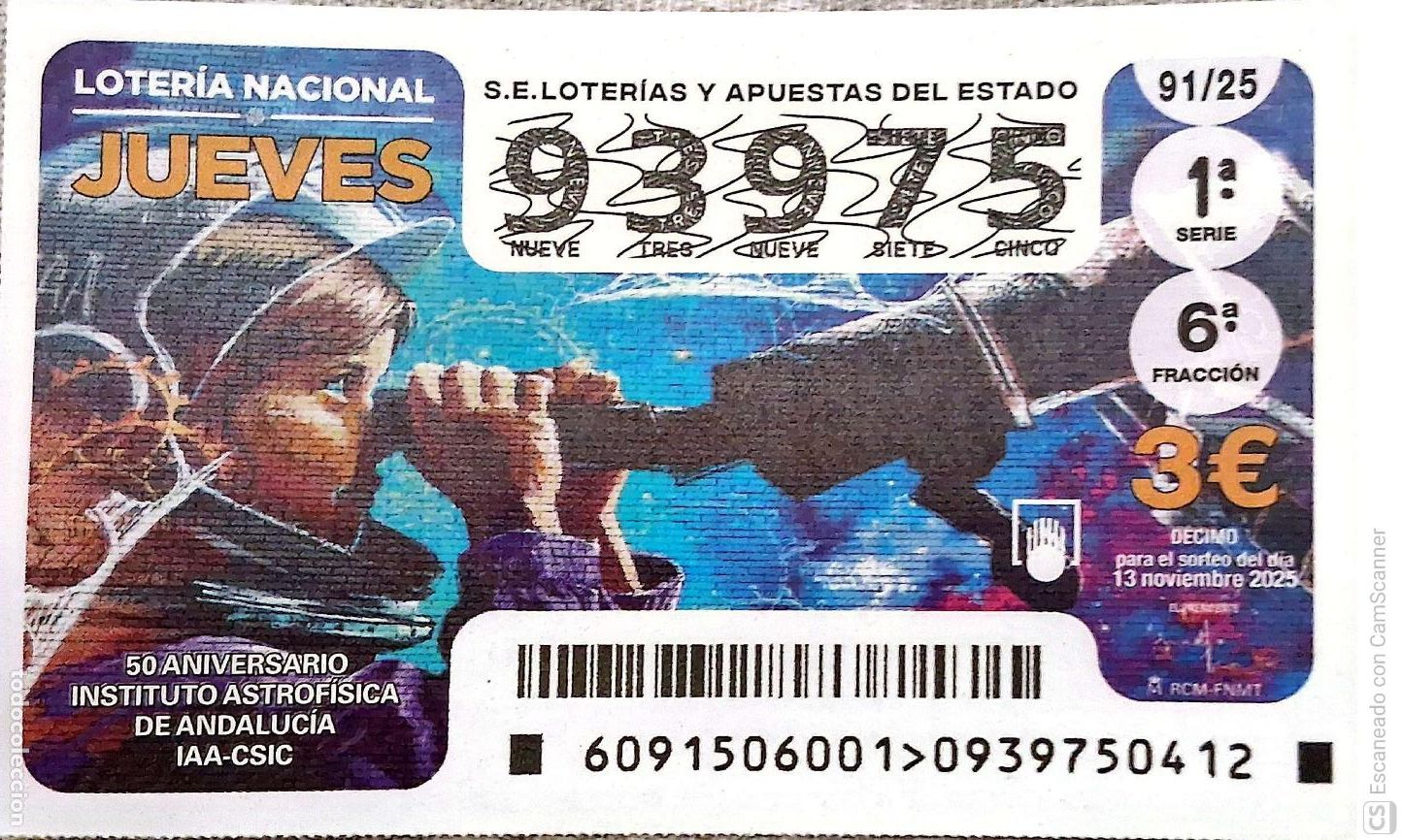 Loter&iacute;a Nacional: Espa&ntilde;a. Loter&iacute;a. 2025. Sorteo: 91 50 Aniversario Instituto Astrof&iacute;sica de Andaluc&iacute;a. Fecha: 13 novi