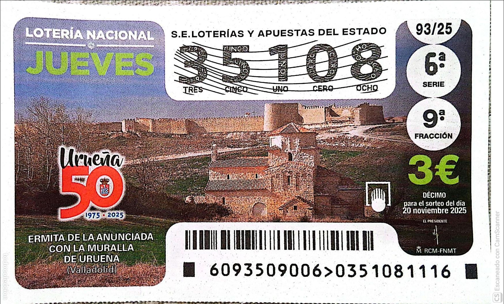 Loter&iacute;a Nacional: Espa&ntilde;a. Loter&iacute;a. 2025. Sorteo: 93 Ermita de la Anunciada. Con la Muralla de Urue&ntilde;a (Valladolid). Fe