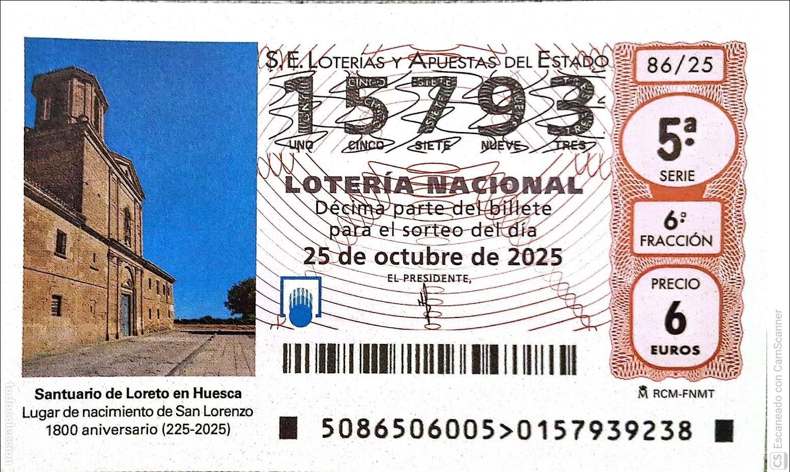 Loter&iacute;a Nacional: Espa&ntilde;a. Loter&iacute;a. 2025. Sorteo: 86 Santuario de Loreta (Huesca). Lugar de nacimiento de San Lorenzo.
