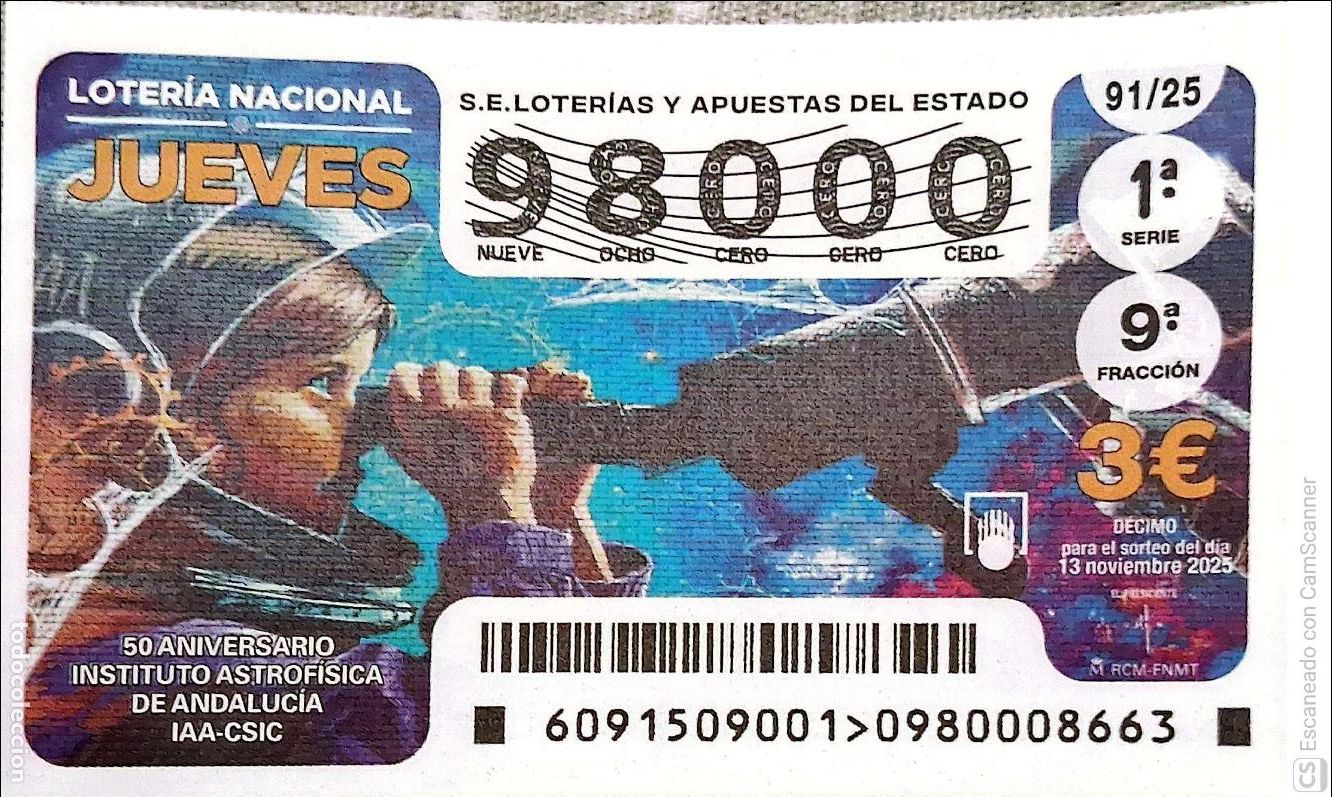 Loter&iacute;a Nacional: Espa&ntilde;a. Loter&iacute;a. 2025. Sorteo: 91 50 Aniversario Instituto Astrof&iacute;sica de Andaluc&iacute;a. Fecha: 13 novi