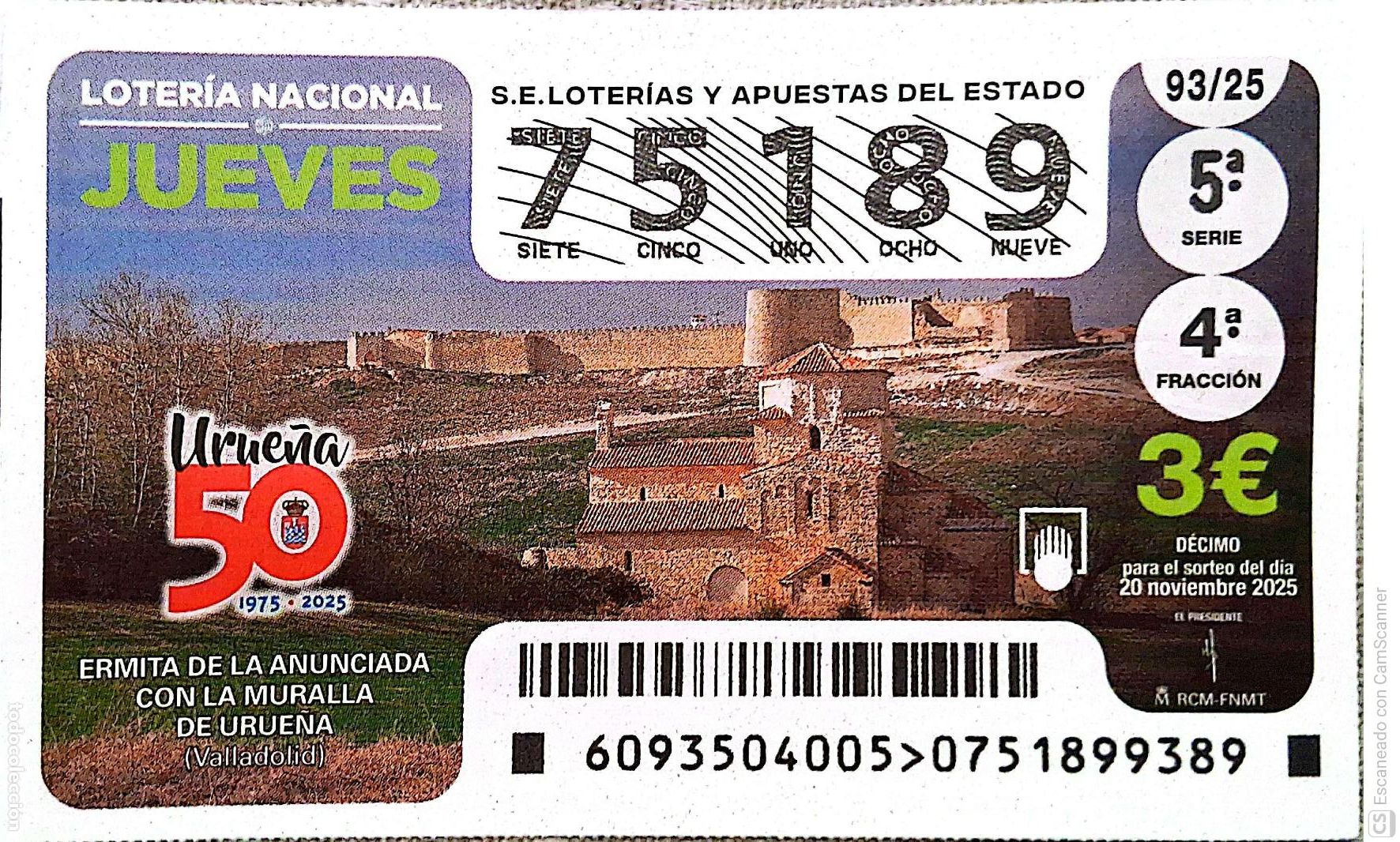 Loter&iacute;a Nacional: Espa&ntilde;a. Loter&iacute;a. 2025. Sorteo: 93 Ermita de la Anunciada. Con la Muralla de Urue&ntilde;a (Valladolid). Fe