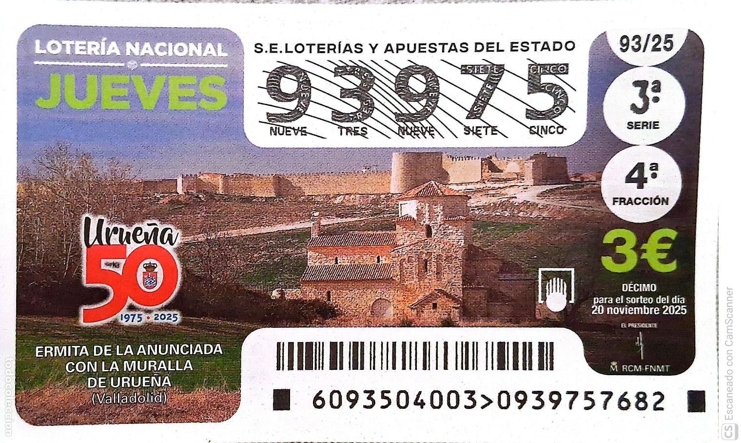 Loter&iacute;a Nacional: Espa&ntilde;a. Loter&iacute;a. 2025. Sorteo: 93 Ermita de la Anunciada. Con la Muralla de Urue&ntilde;a (Valladolid). Fe