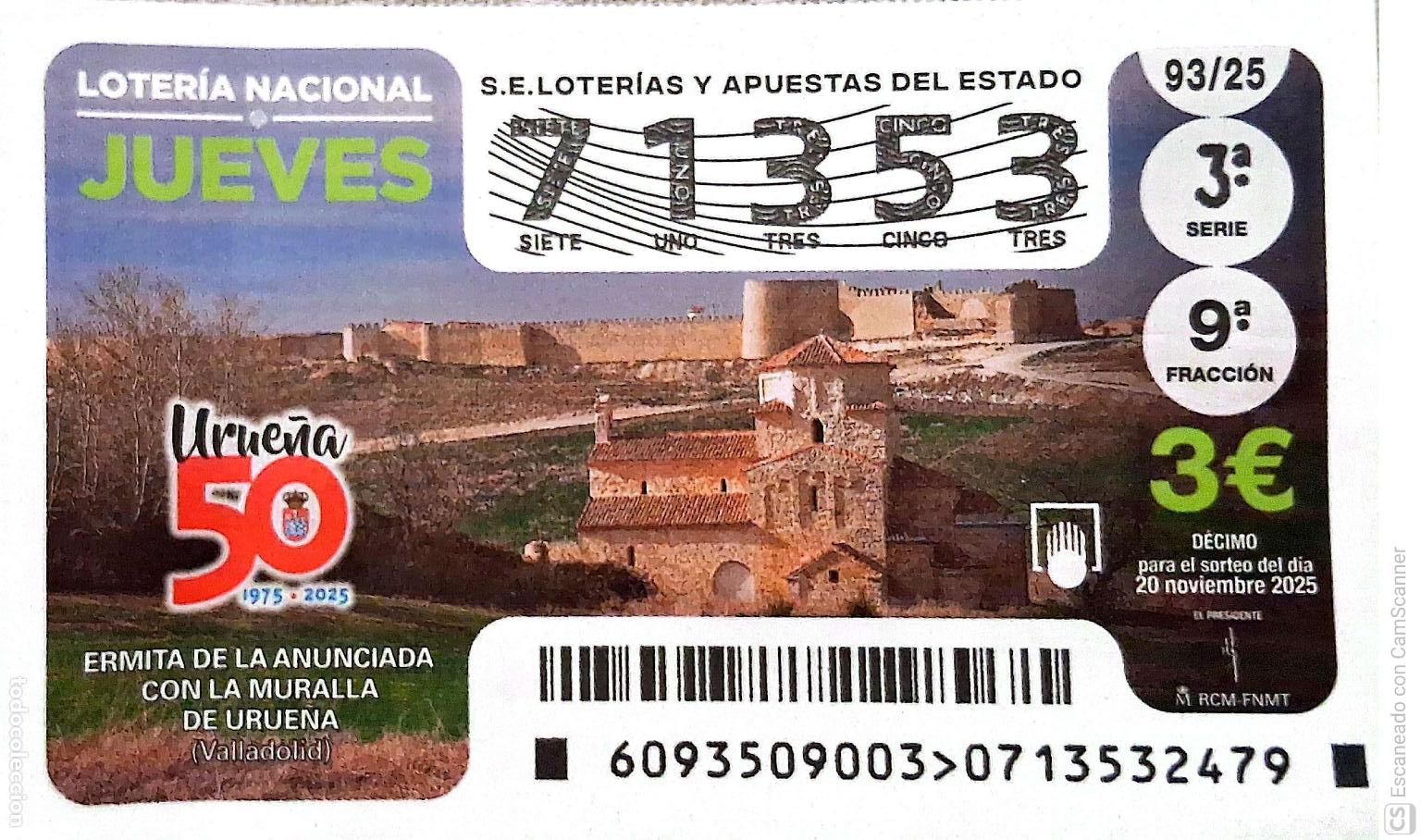 Loter&iacute;a Nacional: Espa&ntilde;a. Loter&iacute;a. 2025. Sorteo: 93 Ermita de la Anunciada. Con la Muralla de Urue&ntilde;a (Valladolid). Fe