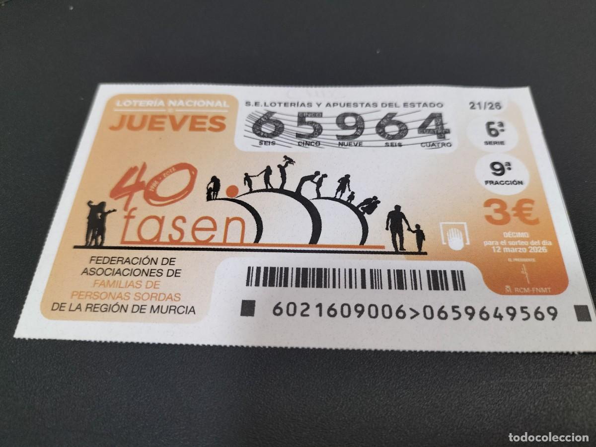 National Spanish Lottery: 1 DECIMO LOTERIA NACIONAL JUEVES 12 MARZO 2026 - 21/26 MURCIA -ASOCIACION PERSONAS SORDAS