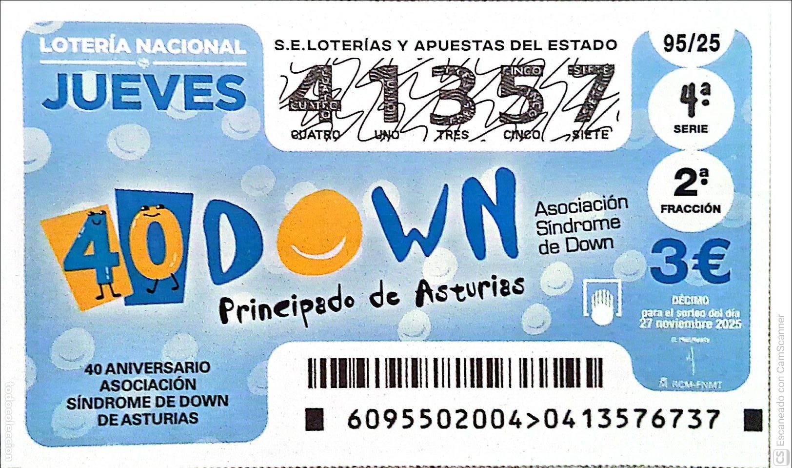 Loterie Nationale: Espa&ntilde;a. Loter&iacute;a. 2025. Sorteo: 95 40 Aniversario Asociaci&oacute;n S&iacute;ndrome de Down de Asturias. Fecha: 27