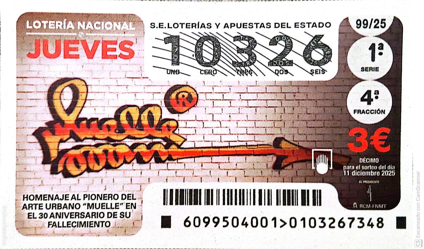 Loterie Nationale: Espa&ntilde;a. Loter&iacute;a. 2025. Sorteo: 99 Homenaje al Pionero del Arte Urbano Muelle en el 30 Aniversario d