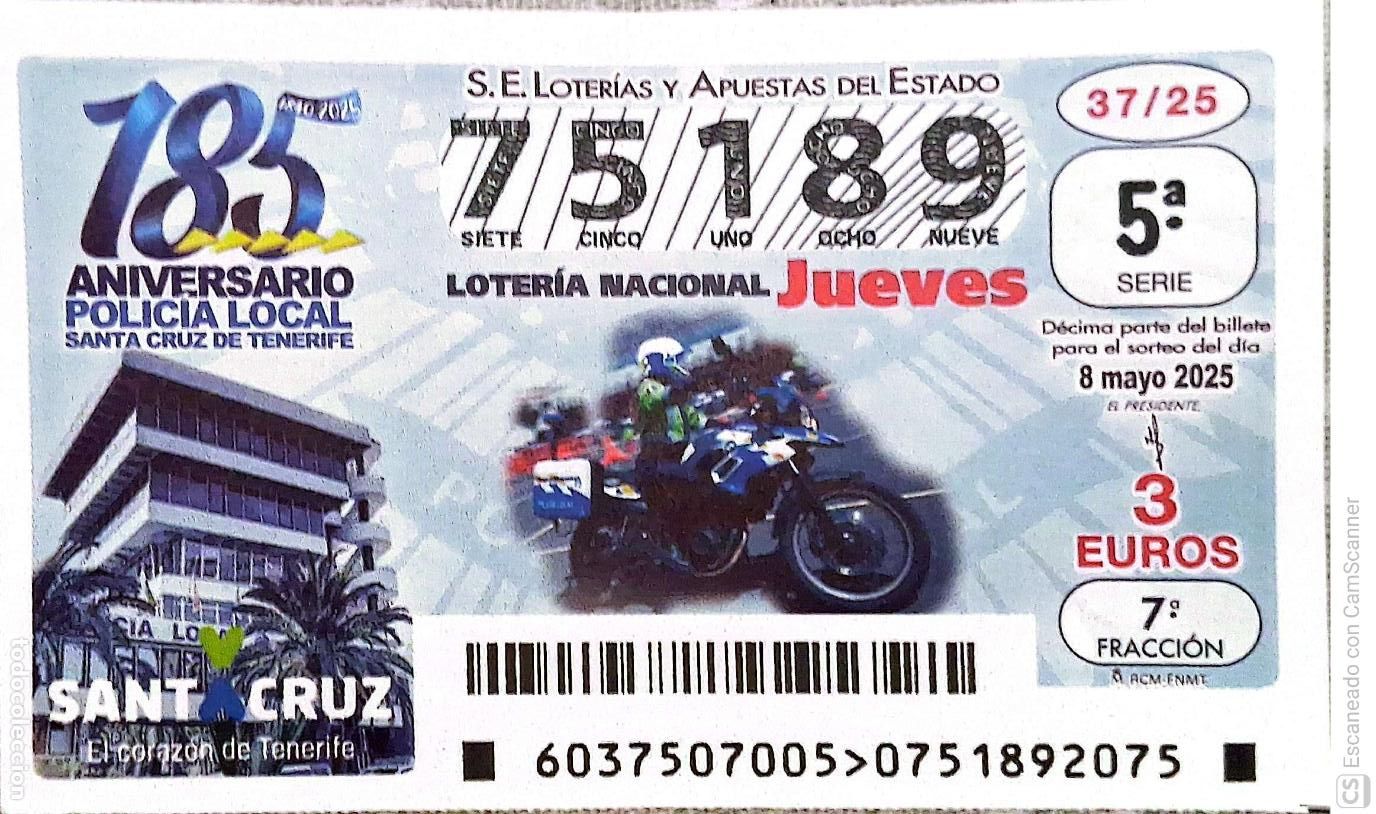Loterie Nationale: Espa&ntilde;a. Loter&iacute;a. 2025. Sorteo: 37 Aniversario Policia Local Santa Cruz de Tenerife. Fecha: 8 mayo.