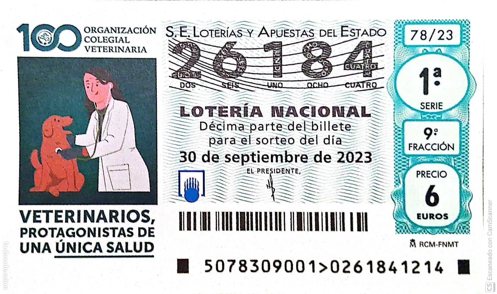 Loter&iacute;a Nacional: Espa&ntilde;a. Loter&iacute;a. 2023. Sorteo: 78 100 Organizaci&oacute;n Colegial Veterinaria. Fecha: 30 Septiembre.