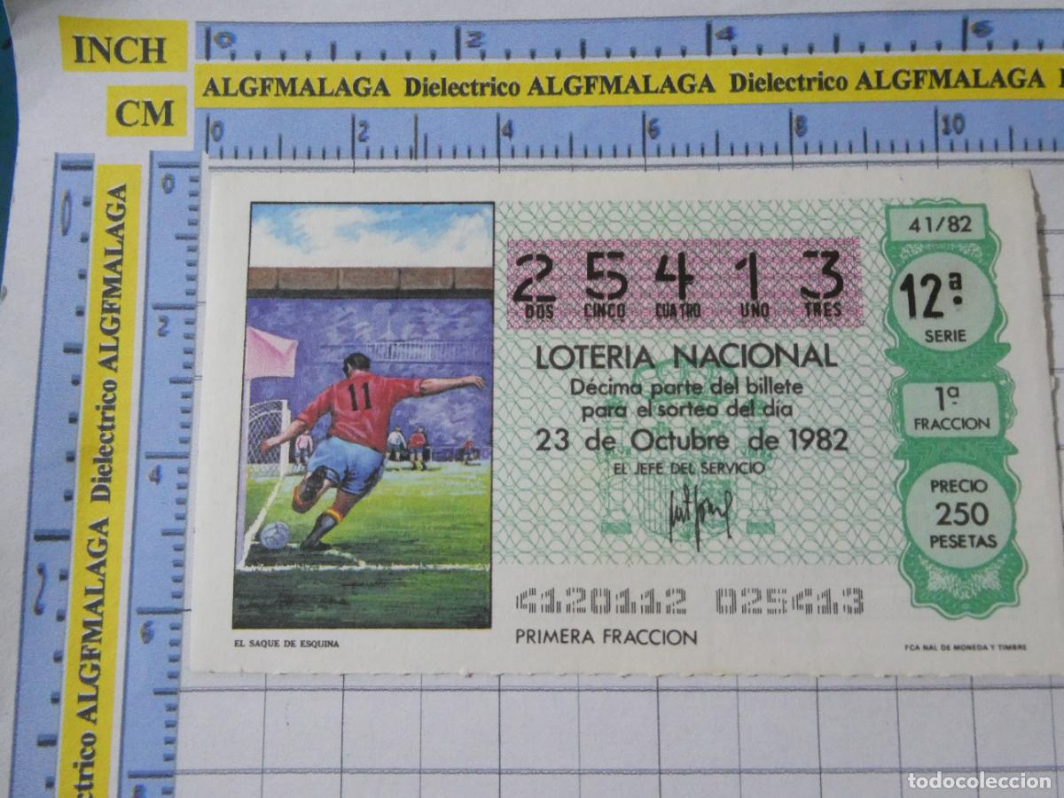Loter&iacute;a Nacional: CUP&Oacute;N D&Eacute;CIMO LOTER&Iacute;A NACIONAL MUNDIAL F&Uacute;TBOL ESPA&Ntilde;A 82 1982. 41 23 OCTUBRE SAQUE ESQUINA