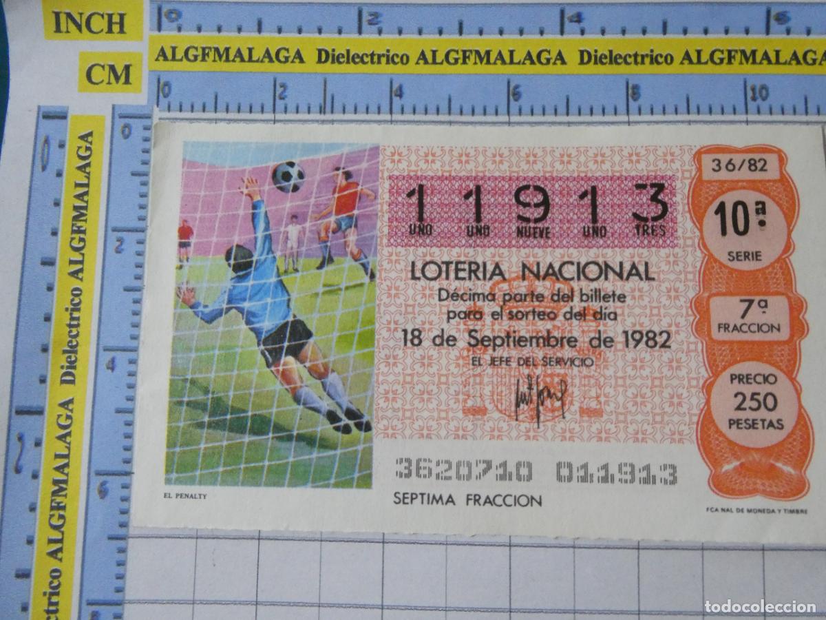 Loter&iacute;a Nacional: CUP&Oacute;N D&Eacute;CIMO LOTER&Iacute;A NACIONAL MUNDIAL F&Uacute;TBOL ESPA&Ntilde;A 82 1982. 36 18 SEPTIEMBRE PENALTY PORTERO