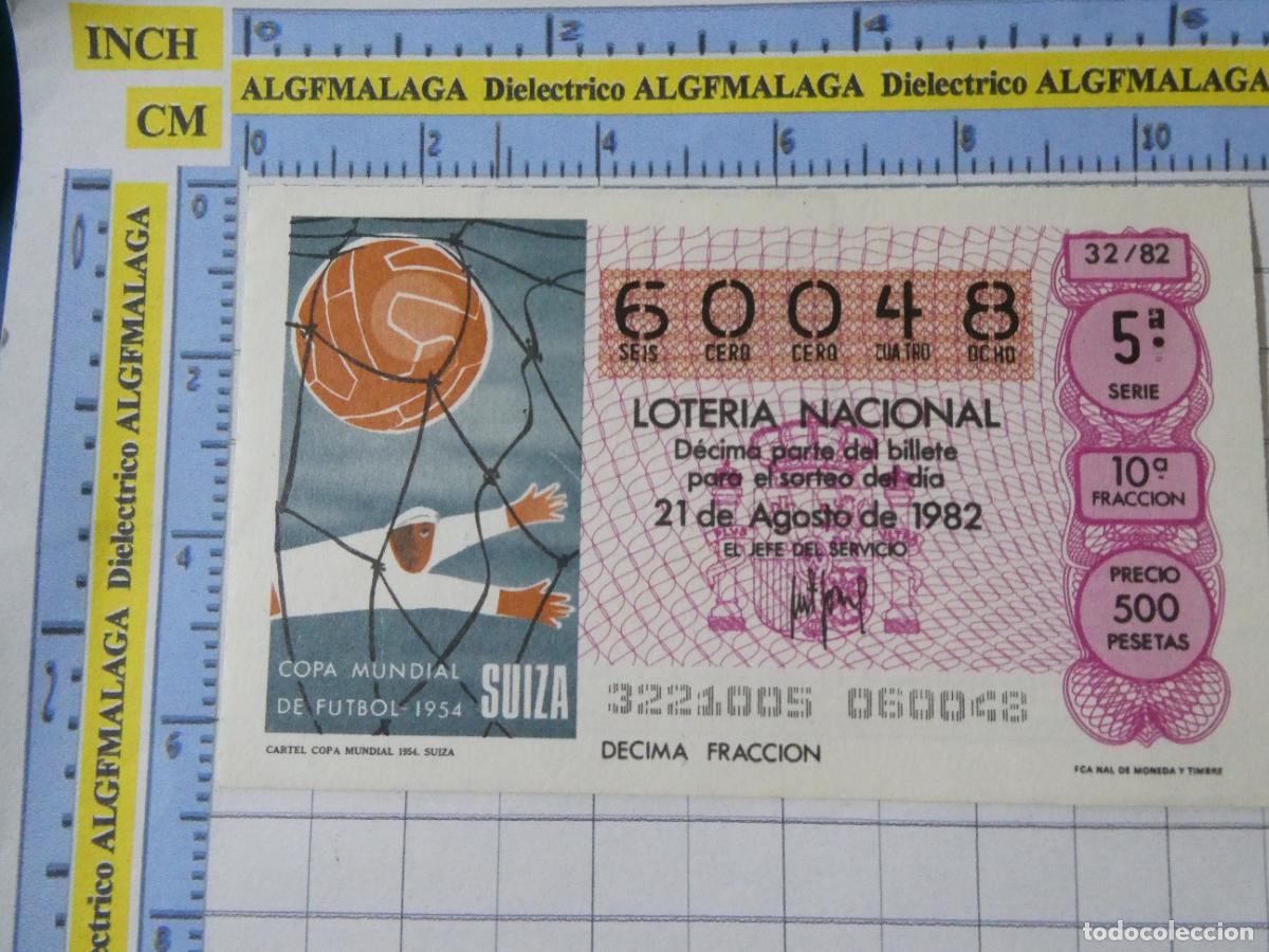 Loter&iacute;a Nacional: CUP&Oacute;N D&Eacute;CIMO LOTER&Iacute;A NACIONAL MUNDIAL F&Uacute;TBOL ESPA&Ntilde;A 82 1982. 32 21 AGOSTO CARTEL SUIZA 1954