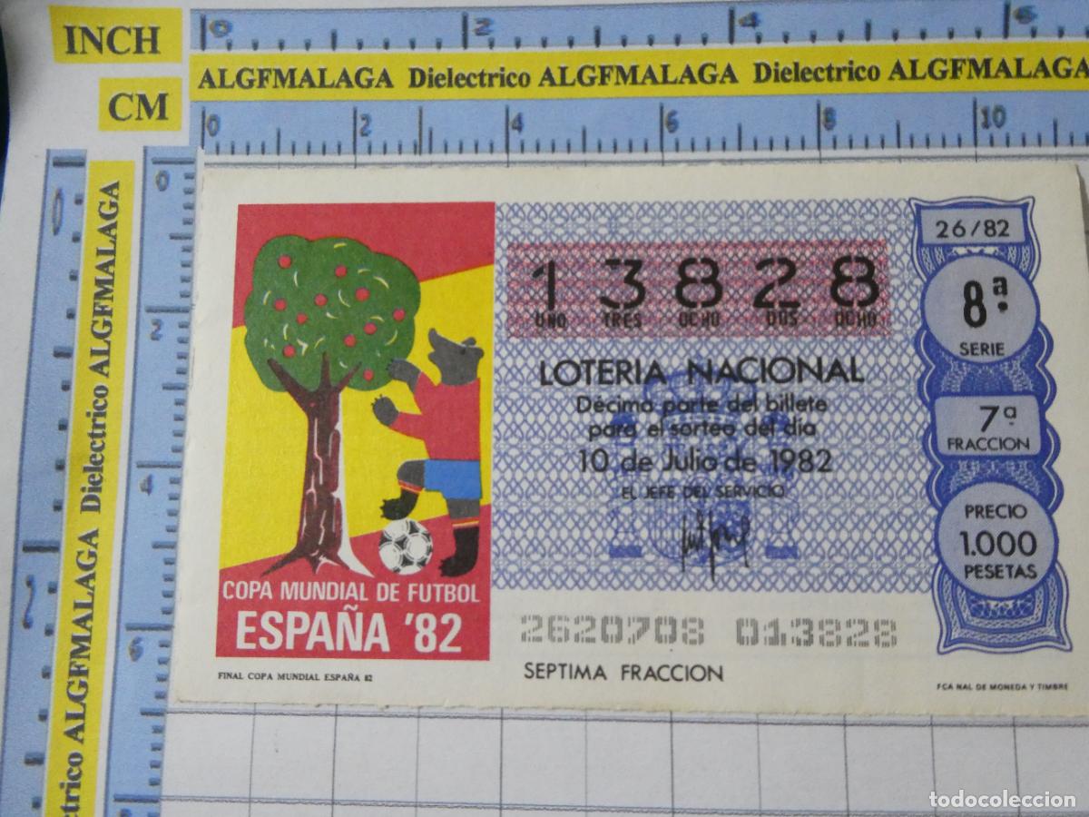 Loter&iacute;a Nacional: CUP&Oacute;N D&Eacute;CIMO LOTER&Iacute;A NACIONAL MUNDIAL F&Uacute;TBOL ESPA&Ntilde;A 82 1982. 26 10 JULIO FINAL CARTEL OSO MADRO&Ntilde;O