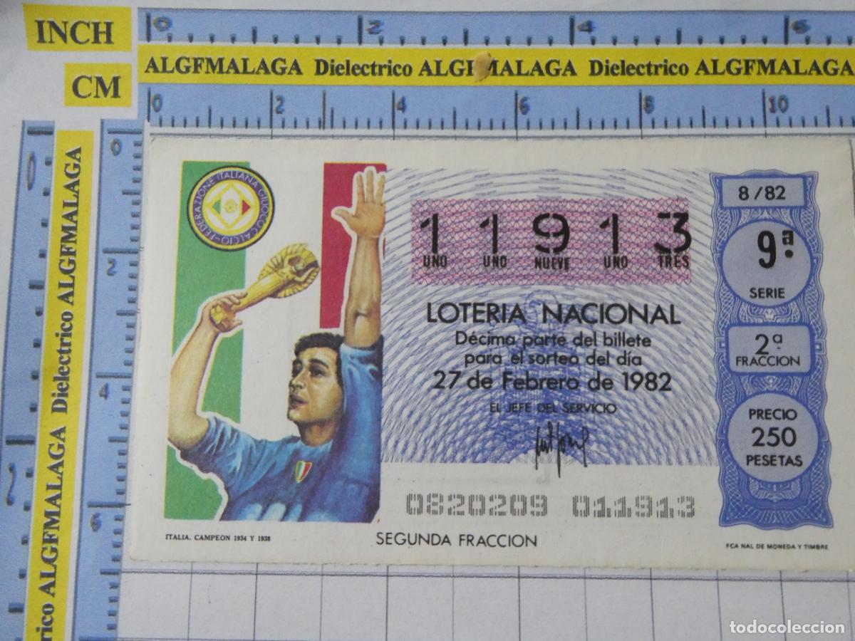 Loter&iacute;a Nacional: CUP&Oacute;N D&Eacute;CIMO LOTER&Iacute;A NACIONAL MUNDIAL F&Uacute;TBOL ESPA&Ntilde;A 82 1982. 8 27 FEBRERO ITALIA CAMPEONA 1934 1938