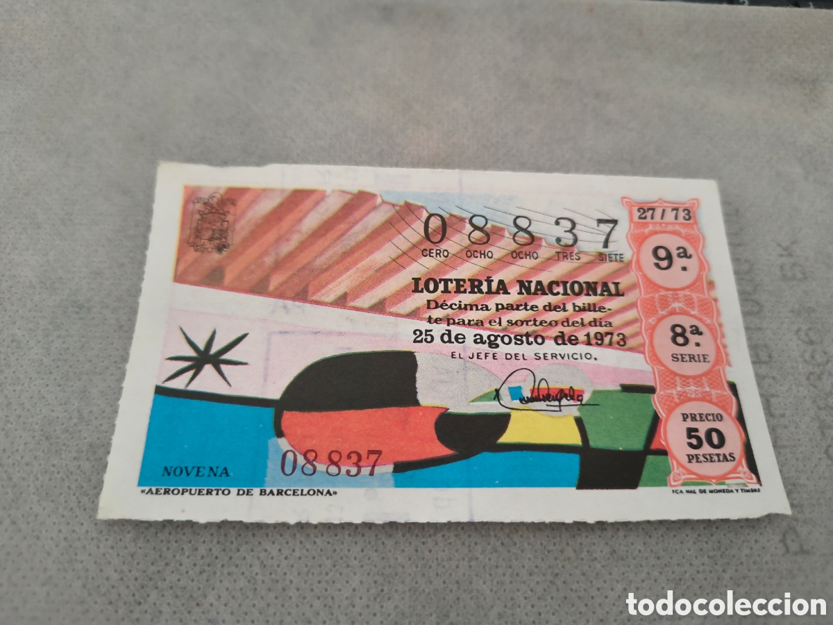 Loter&iacute;a Nacional: DECIMO DE LA LOTERIA NACIONAL. SORTEO 25 DE AGOSTO 1973 27/73 AEROPUERTO DE BARCELONA