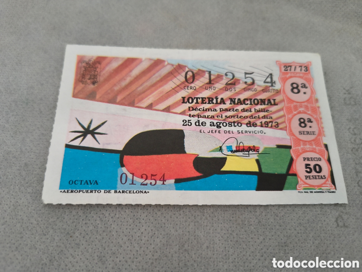 Loter&iacute;a Nacional: DECIMO DE LA LOTERIA NACIONAL. SORTEO 25 DE AGOSTO 1973 27/73 AEROPUERTO DE BARCELONA