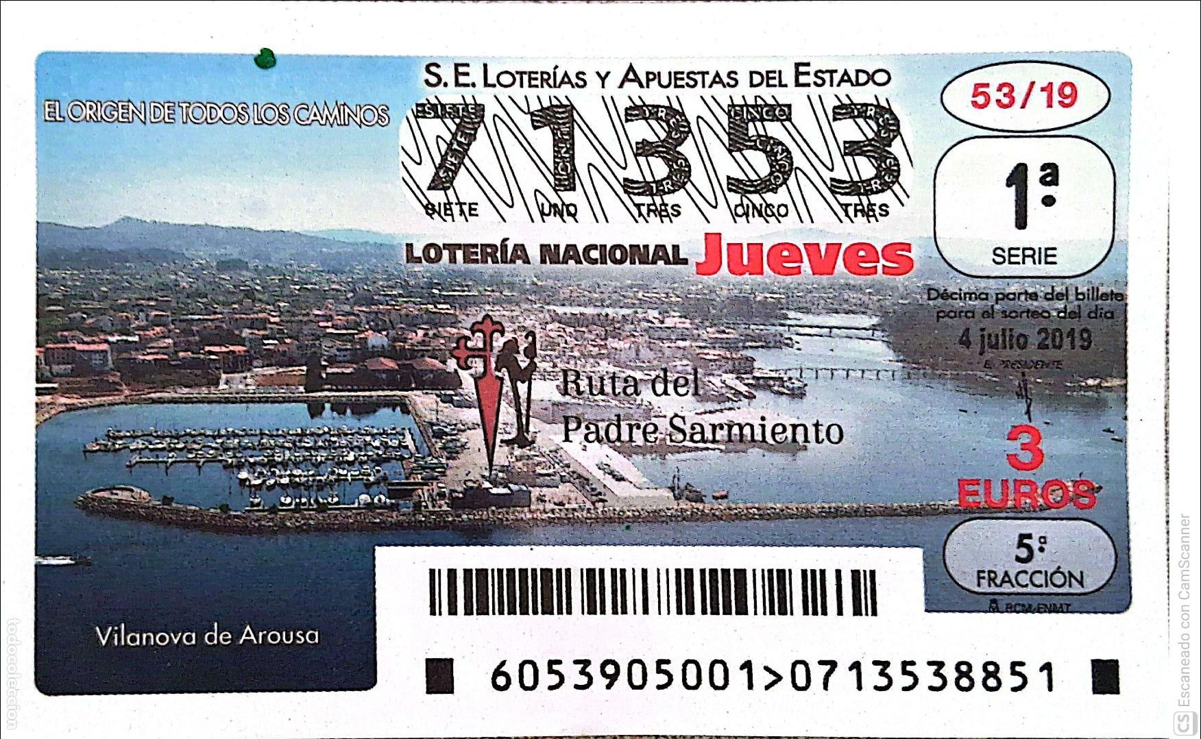 Loterie Nationale: Espa&ntilde;a. Loter&iacute;a. 2019. Sorteo: 53 Ruta del Padre Sarmiento: Vilanova de Arousa. Fecha: 4 julio