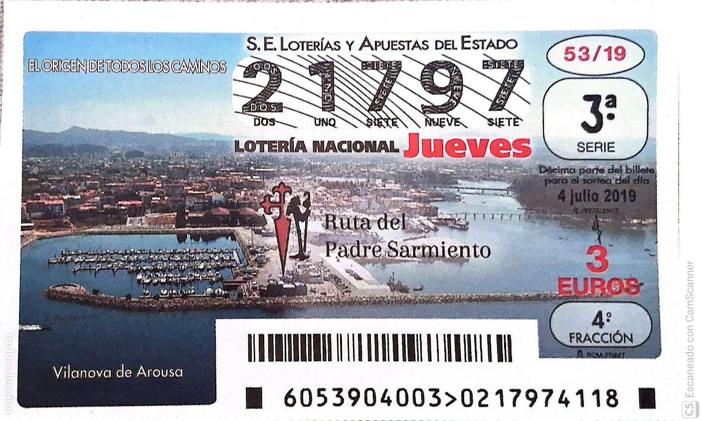Loterie Nationale: Espa&ntilde;a. Loter&iacute;a. 2019. Sorteo: 53 Ruta del Padre Sarmiento: Vilanova de Arousa. Fecha: 4 julio