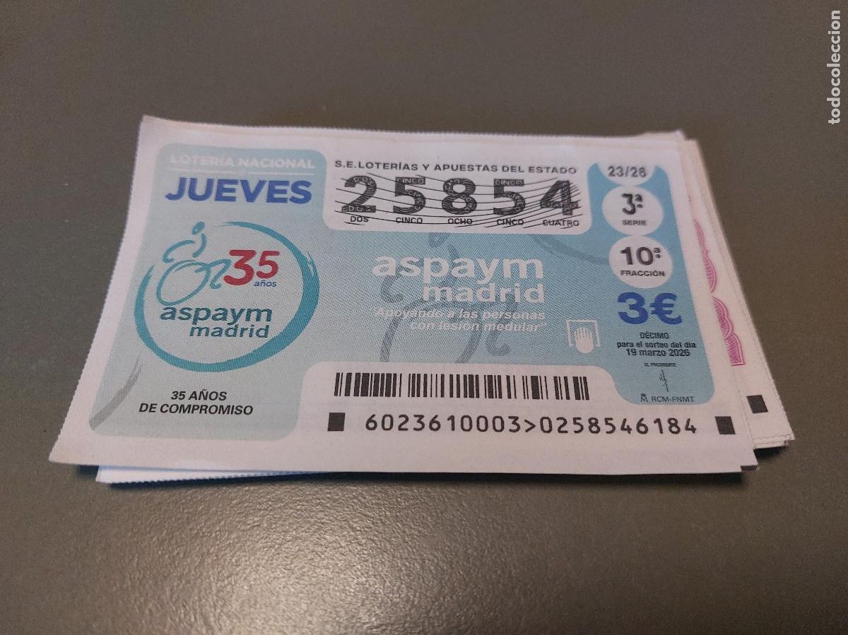 Loter&iacute;a Nacional: 25854 EL JUEVES 23/26. LOTER&Iacute;A. D&Eacute;CIMO LOTERIA NACIONAL. BUEN ESTADO. C-16