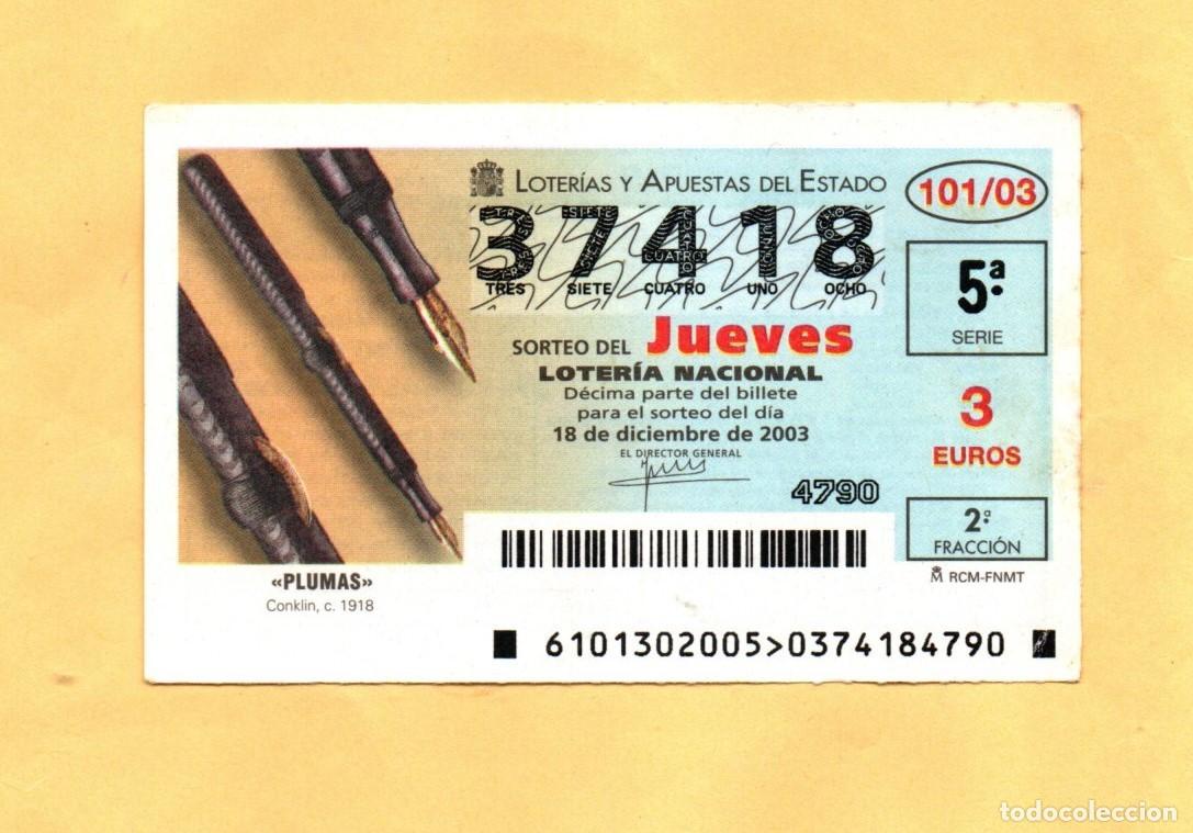 Loter&iacute;a Nacional: LOTERIA NACIONAL SORTEO DE LOS JUEVES 18 DE DICIEMBRE DEL 2003 SORTEO N&ordm;101