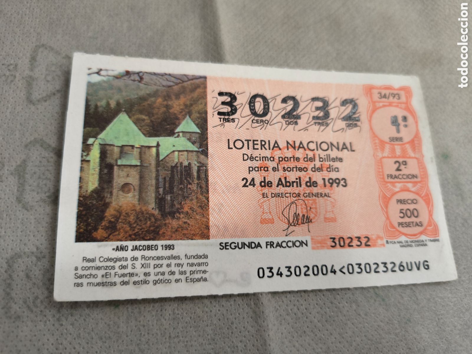 Loter&iacute;a Nacional: DECIMO DE LA LOTERIA NACIONAL. SORTEO 24 ABRIL 1993 34/93 A&Ntilde;O JACOBEO 1993.COLEGIATA RONCESVALLES