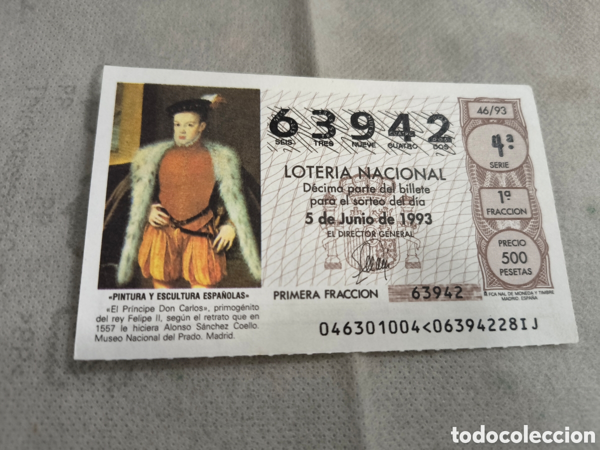 Loter&iacute;a Nacional: DECIMO DE LA LOTERIA NACIONAL. SORTEO 5 JUNIO 1993 46/93 EL PRINCIPE DON CARLOS