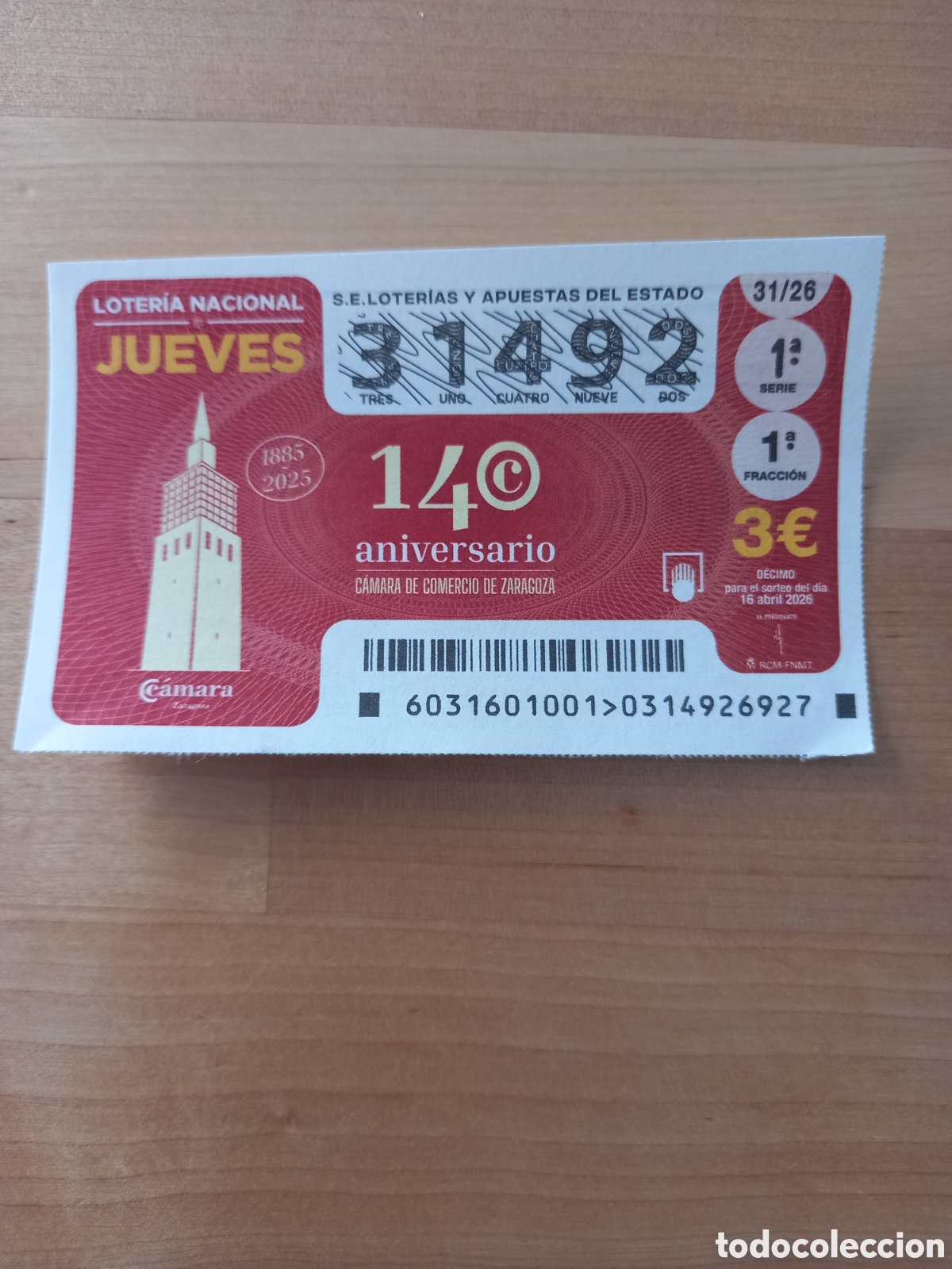 Loter&iacute;a Nacional: LOTER&Iacute;A 16 ABRIL 2026 - 140 ANIVERSARIO C&Aacute;MARA DE COMERCIO DE ZARAGOZA