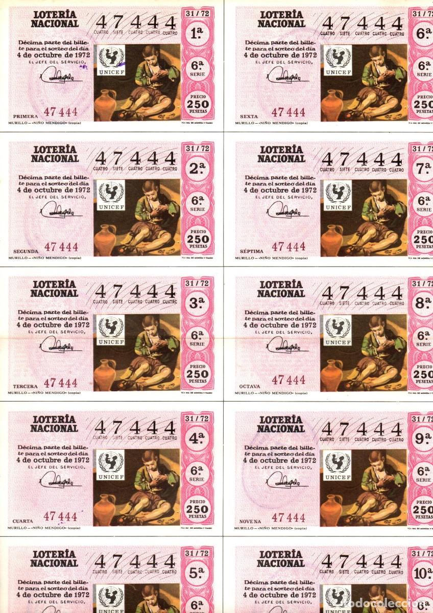 Loter&iacute;a Nacional: LOTERIA NACIONAL 1972 BILLETE COMPLETO SORTEO EXTRAORDINARIO UNICEF 31/72 SERIE 6 NUMERO 47444