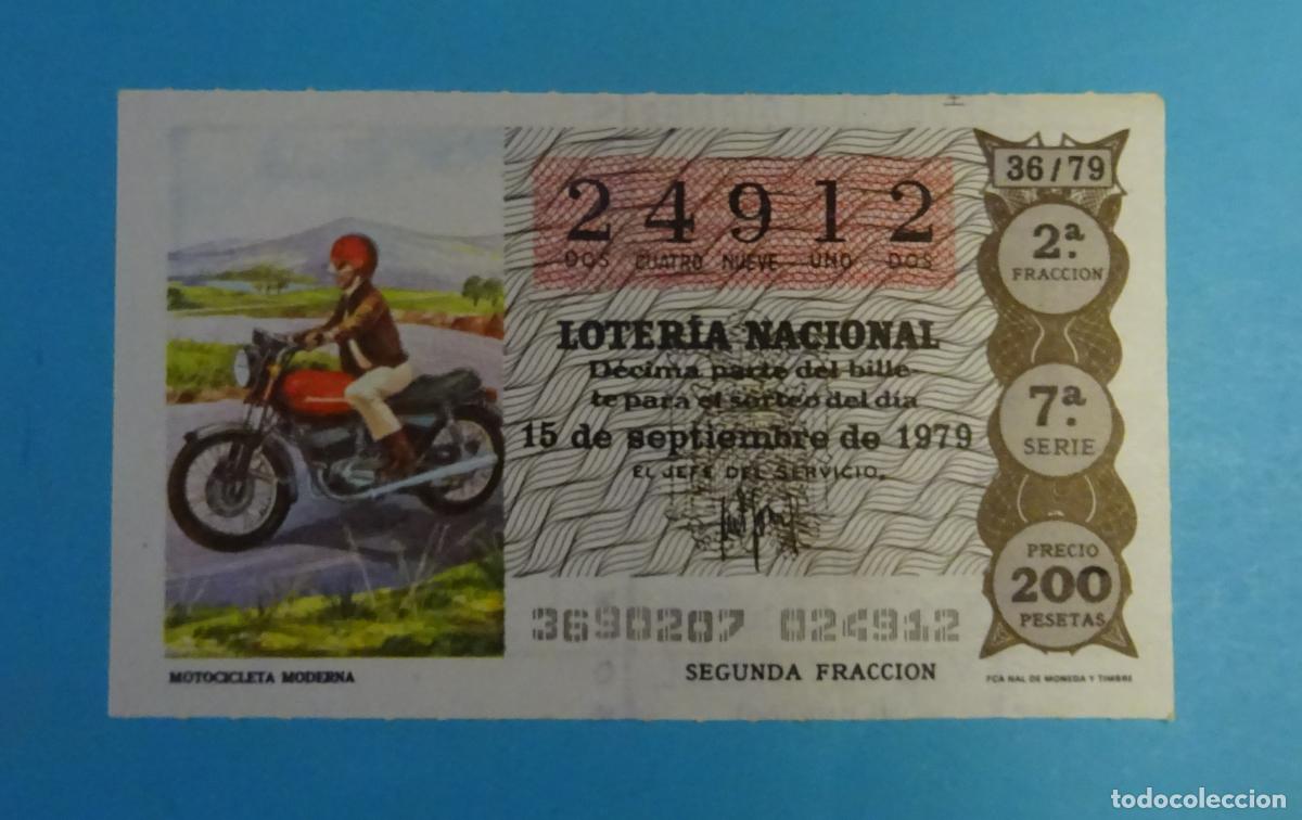 Loter&iacute;a Nacional: D&Eacute;CIMO LOTERIA NACIONAL N&ordm; 24912 SORTEO 36/79. MOTOCICLETA MODERNA