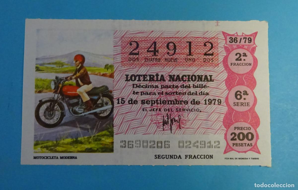 Loter&iacute;a Nacional: D&Eacute;CIMO LOTERIA NACIONAL N&ordm; 24912 SORTEO 36/79. MOTOCICLETA MODERNA