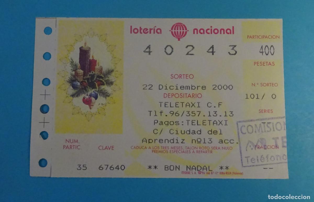 Loter&iacute;a Nacional: PARTICIPACI&Oacute;N LOTER&Iacute;A NACIONAL SORTEO NAVIDAD 2000 TELETAXI