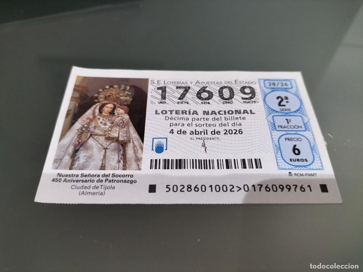 Loterie Nationale: 1 DECIMO LOTERIA NACIONAL SABADO 4 ABRIL 2026 28/26 S. SANTA VIRGEN DEL SOCORRO ( TIJOLA - ALMERIA