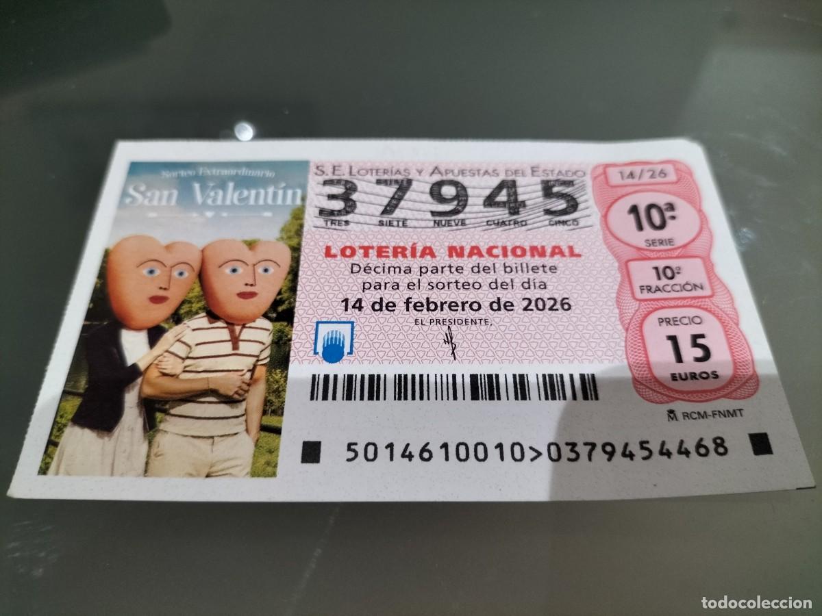 Loter&iacute;a Nacional: 1 DECIMO LOTERIA NACIONAL SABADO 14 FEBRERO 2026 14/26 - SAN VALENTIN ( ABRAZANDO
