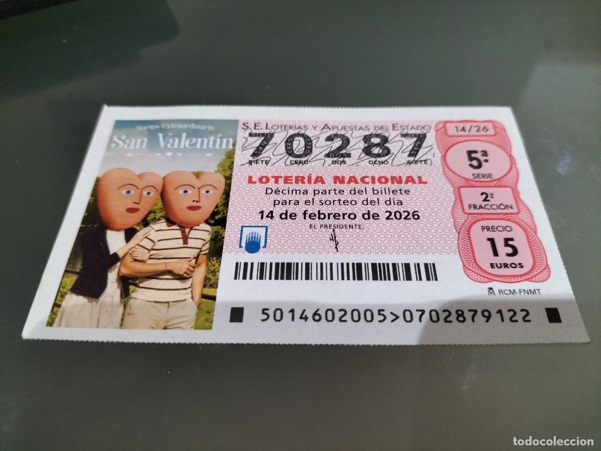 Loter&iacute;a Nacional: 1 DECIMO LOTERIA NACIONAL SABADO 14 FEBRERO 2026 14/26 - SAN VALENTIN ( ABRAZANDO