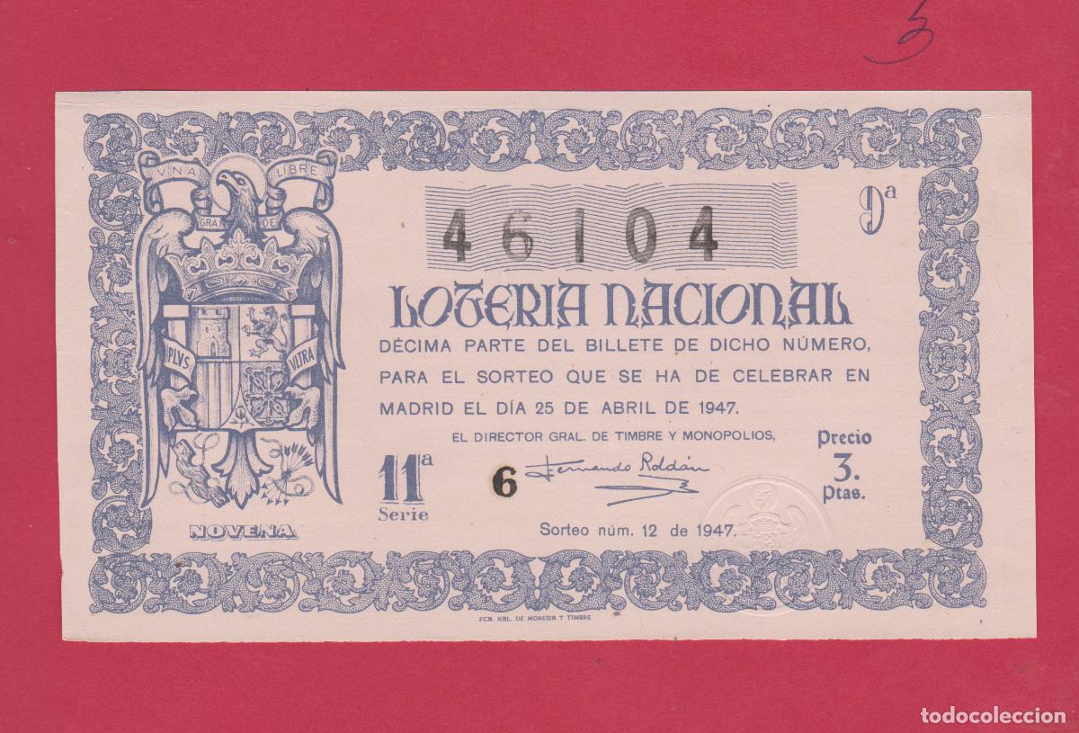 Loter&iacute;a Nacional: LOTERIA SORTEO 12 DE 1947