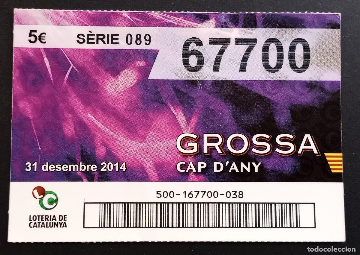 Loter&iacute;a Nacional: LOTERIA DE CATALUNYA - GROSSA CAP D'ANY - 31-DESEMBRE-2014
