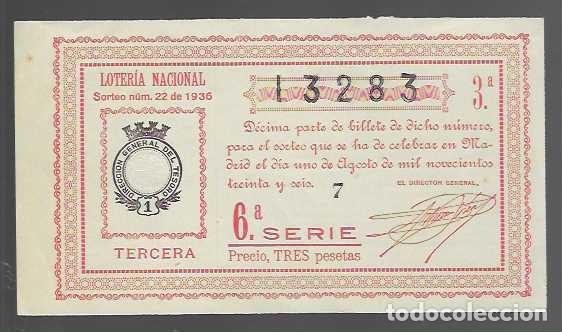 Loter&iacute;a Nacional: LOTERIA NACIONAL.- MADRID 1 DE AGOSTO 1936.- SORTEO N&ordm; 22 DE 1936 -VER FOTOS
