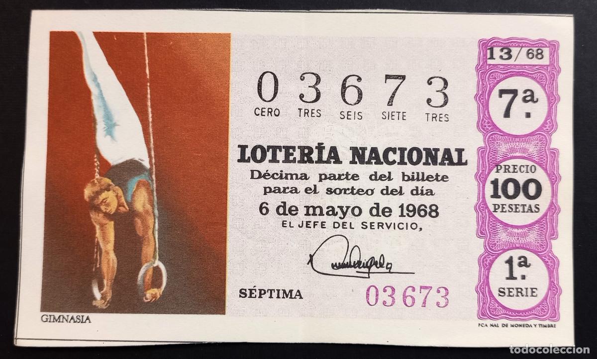 Loter&iacute;a Nacional: BILLETE DE LOTERIA - 6-MAYO-1968 - GIMNASIA