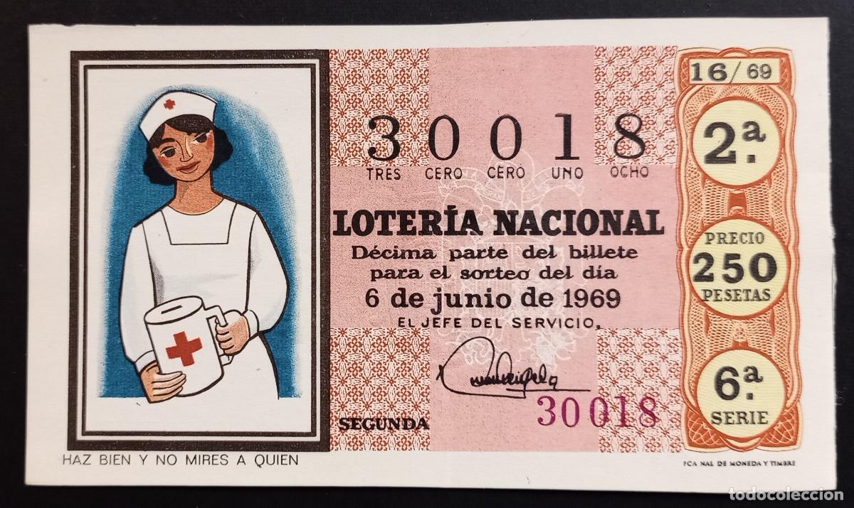Loter&iacute;a Nacional: BILLETE DE LOTERIA - 6-JUNIO-1969 - HAZ BIEN Y NO MIRES A QUIEN