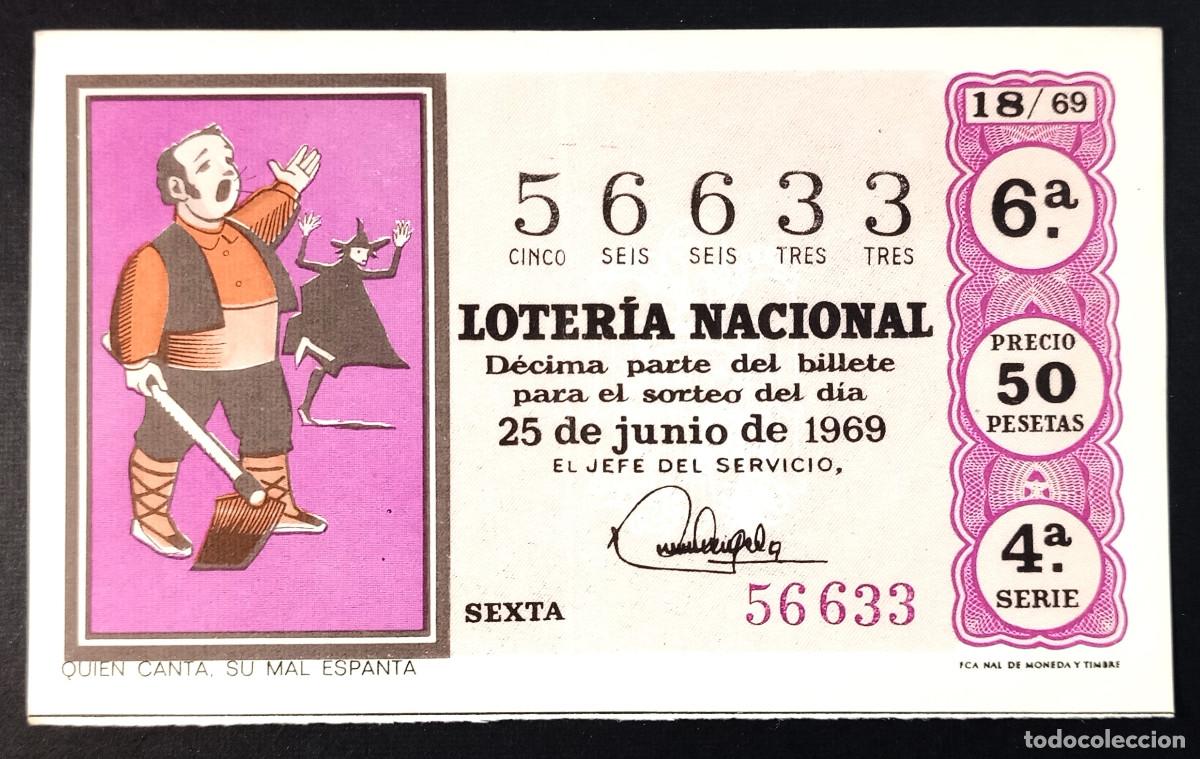 Loter&iacute;a Nacional: BILLETE DE LOTERIA - 25-JUNIO-1969 - QUIEN CANTA SU MAL ESPANTA