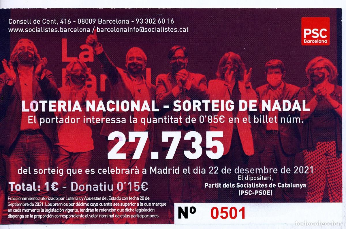 Loter&iacute;a Nacional: participaci&oacute;n Sorteo de Navidad Partit dels Socialistes de Catalunya (PSC Barcelona 2021