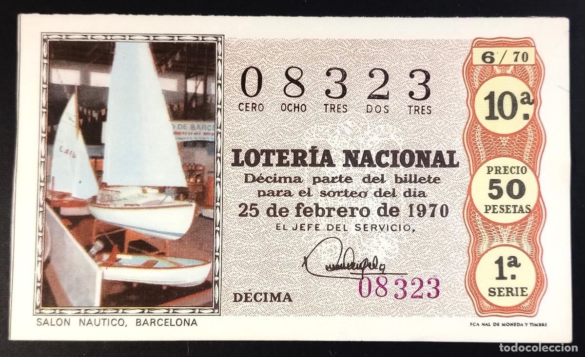 Loterie Nationale: D&Eacute;CIMO DE LOTERIA - 25-FEBRERO-1970 - SAL&Oacute;N NAUTICO. BARCELONA