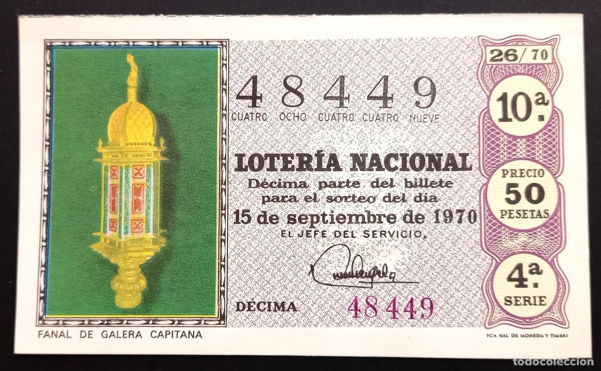 Loter&iacute;a Nacional: D&Eacute;CIMO DE LOTERIA - 15-SEPTIEMBRE-1970 - FANAL DE GALERA CAPITANA