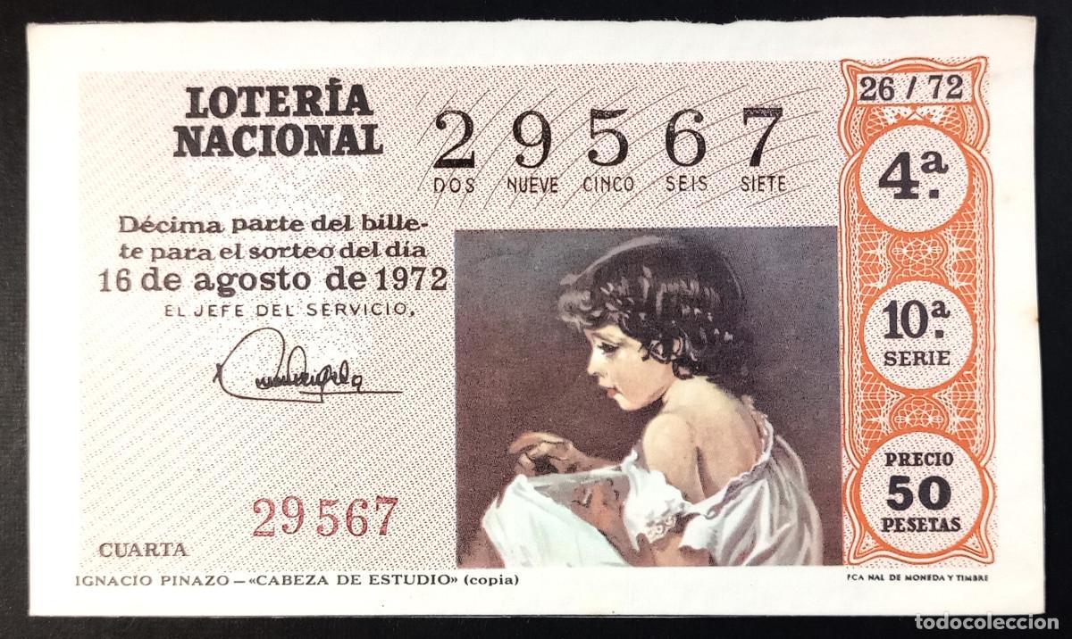 Loter&iacute;a Nacional: D&Eacute;CIMO DE LOTERIA - 16-AGOSTO-1972 - IGNACIO PINAZO - CABEZA DE ESTUDIO